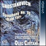 Sinfonia n.13 - SuperAudio CD ibrido di Dmitri Shostakovich,Orchestra Sinfonica di Milano Giuseppe Verdi,Oleg Caetani