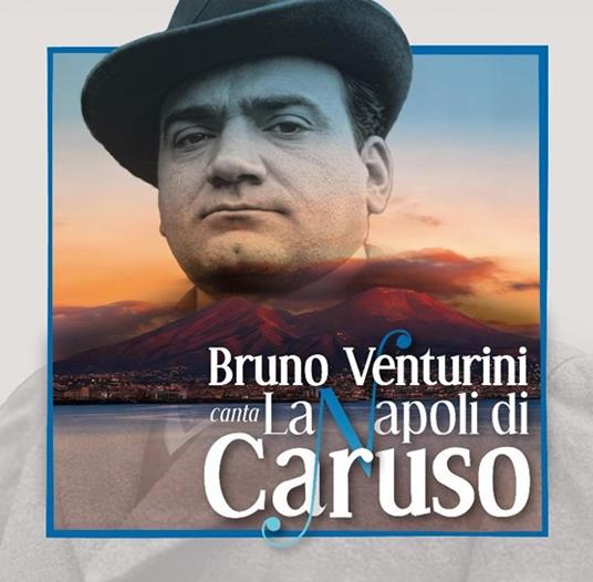Bruno Venturini canta la Napoli di Caruso - CD Audio di Bruno Venturini