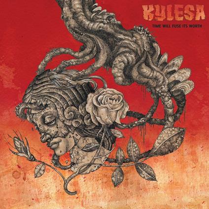 Time Will Fuse Its Worth - Vinile LP di Kylesa