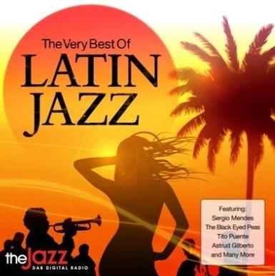 The Very Best of Latin Jazz - CD Audio
