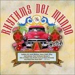 Rhythms Del Mundo. Cuba - CD Audio