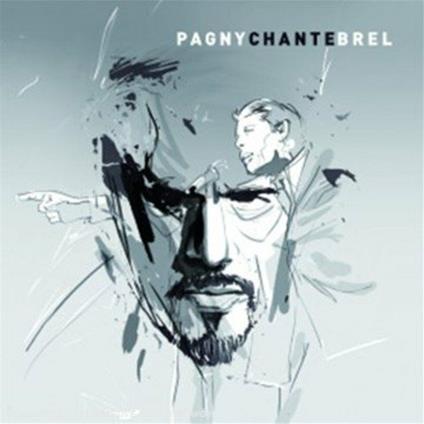 Pagny Chante Brel - CD Audio di Florent Pagny