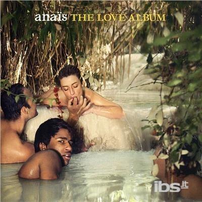 Love Album - CD Audio di Anais