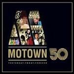 Motown 50. Yesterday, Today, Forever - CD Audio