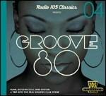 Groove 80. 105 Classics vol.4 - CD Audio