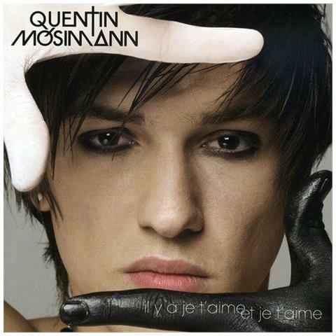 Il Y A Je T'Aime Et Je T'Aime - CD Audio di Quentin Mosimann