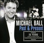 Past & Present - CD Audio di Michael Ball