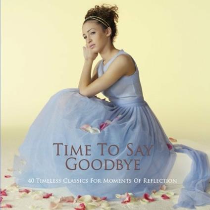 Time To Say Goodbye (2 Cd) - CD Audio