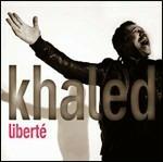 Liberté - CD Audio di Cheb Khaled