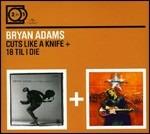 18 Til I Die - Cuts Like a Knife - CD Audio di Bryan Adams