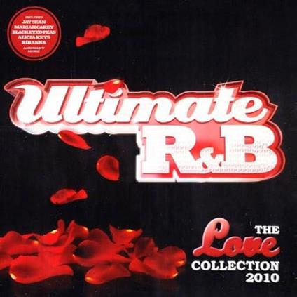 Ultimate R&B: The Love Collection 2010 - CD Audio