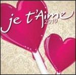 Je t'aime 2010 - CD Audio