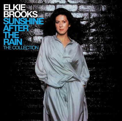 Sunshine After The Rain: The Collection - CD Audio di Elkie Brooks