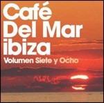 Café del Mar Ibiza Volumen Siete y Ocho