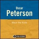 Mack the Knife - CD Audio di Oscar Peterson