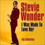 I Was Made to Love Her - CD Audio di Stevie Wonder