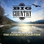The Fields of Fire - CD Audio di Big Country