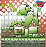 For DJs Only 2011/02 Club Selection - CD Audio