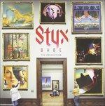 Babe. The Collection - CD Audio di Styx