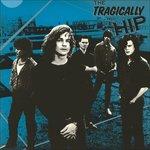 Tragically Hip (180 gr.) - Vinile LP di Tragically Hip