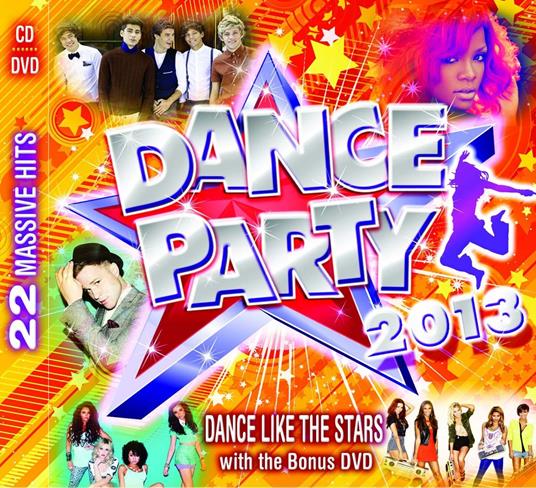 Dance Party 2013 - CD Audio + DVD