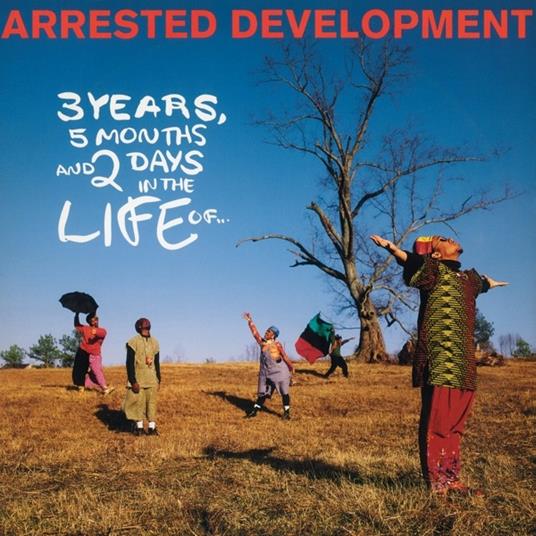 3 Years, 5 Months and 2 Days in the Life (180 gr.) - Vinile LP di Arrested Development