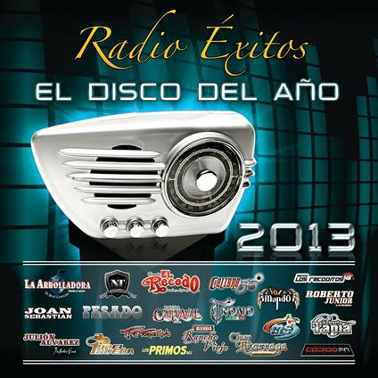 Radio Exitos. El Disco 2013 - CD Audio