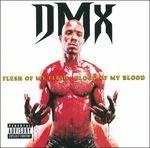 Flesh of My Flesh Blood of My Blood