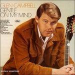 Gentle on My Mind - CD Audio di Glen Campbell