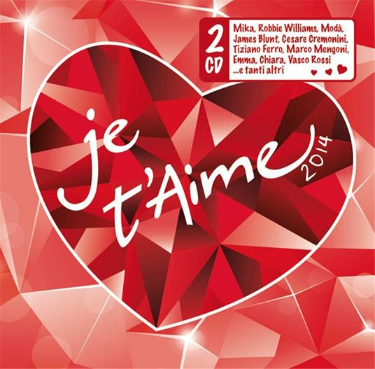Je t'aime 2014 - CD Audio