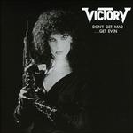 Don't Get Mad... Get Even - CD Audio di Victory