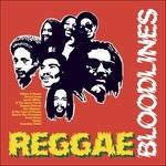 Reggae Bloodlines - Vinile LP