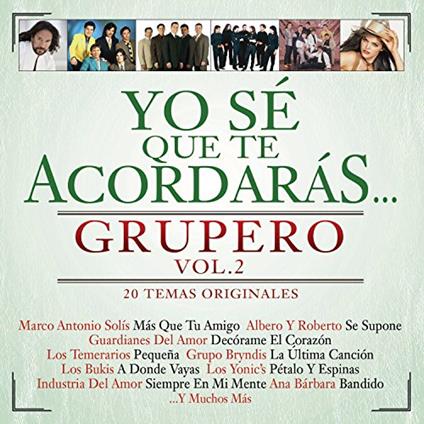Yo Se Que Te Acordaras Grupero 2 - CD Audio