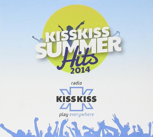 Kiss Kiss Summer Hits 2014 - CD Audio
