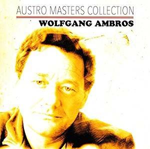 Austro Masters Collection - CD Audio di Wolfgang Ambros