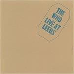 Live at Leeds (Deluxe Edition) - Vinile LP di Who