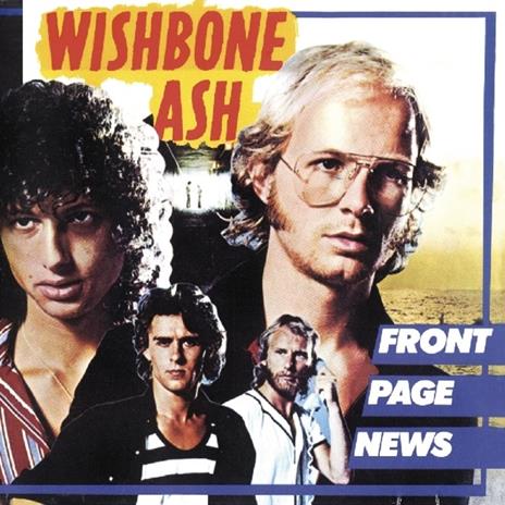 Front Page News - CD Audio di Wishbone Ash
