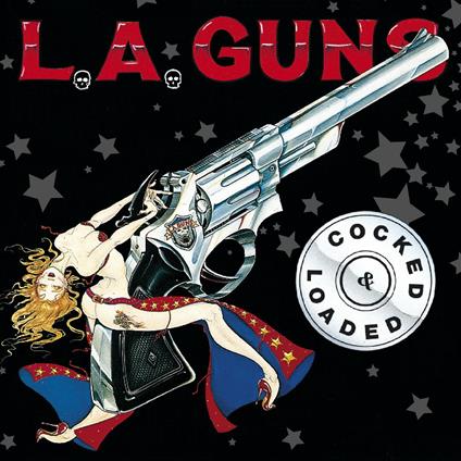 Cocked & Loaded - CD Audio di L.A. Guns