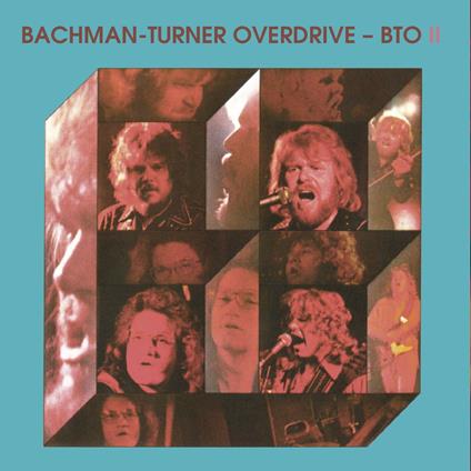 II - CD Audio di Bachman-Turner Overdrive