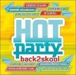 Hot Party Back2skool - CD Audio