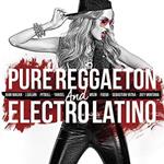 Pure Reggaeton And