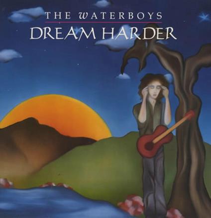 Dream Harder - CD Audio di Waterboys