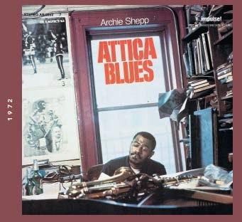 Attica Blues - CD Audio di Archie Shepp