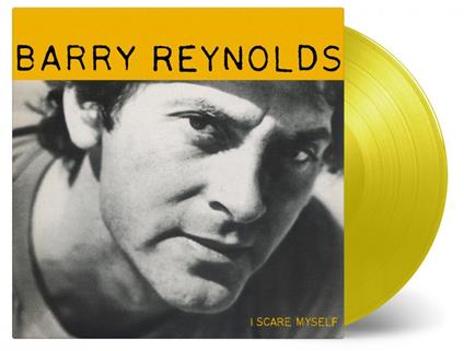 I Scare Myself (Yellow Vinyl) - Vinile LP di Barry Reynolds
