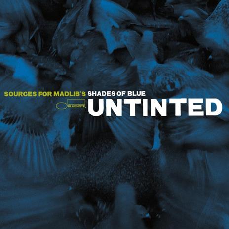 Untinted. Sources for Madlib's Shades of Blue (HQ) - Vinile LP di Madlib