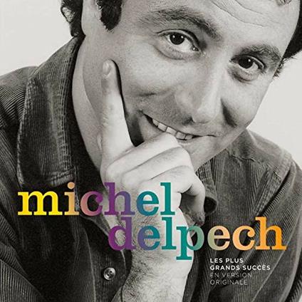 Les plus grands succes - Vinile LP di Michel Delpech