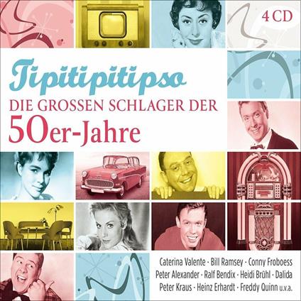 Tipitipitipso - Die Grossen Schlager Der 50er Jahre - CD Audio