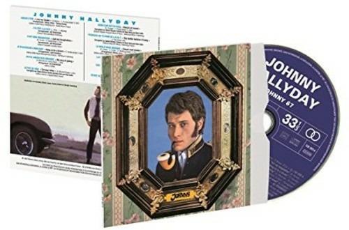 Johnny 67 - CD Audio di Johnny Hallyday