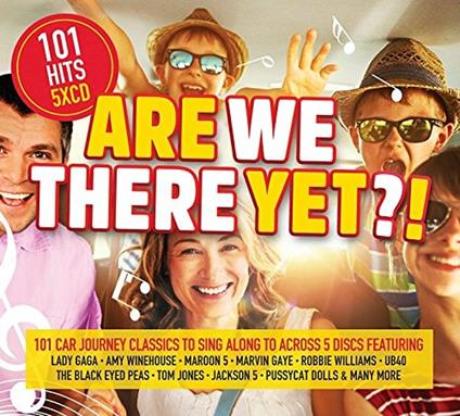 Are We There Yet? 101 Car Songs - CD Audio