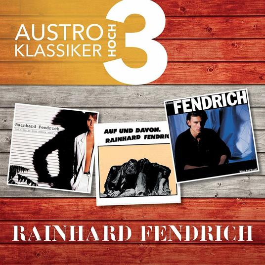Austro Klassiker Hoch 3 - CD Audio di Rainhard Fendrich